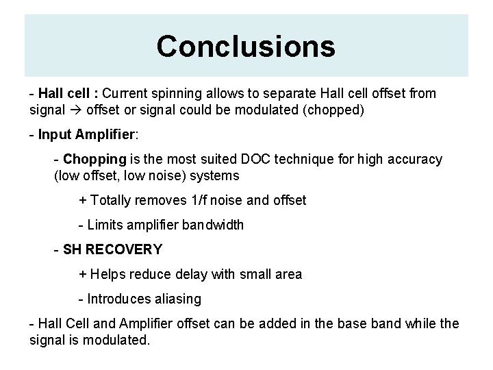 Conclusions - Hall cell : Current spinning allows to separate Hall cell offset from Conclusions - Hall cell : Current spinning allows to separate Hall cell offset from
