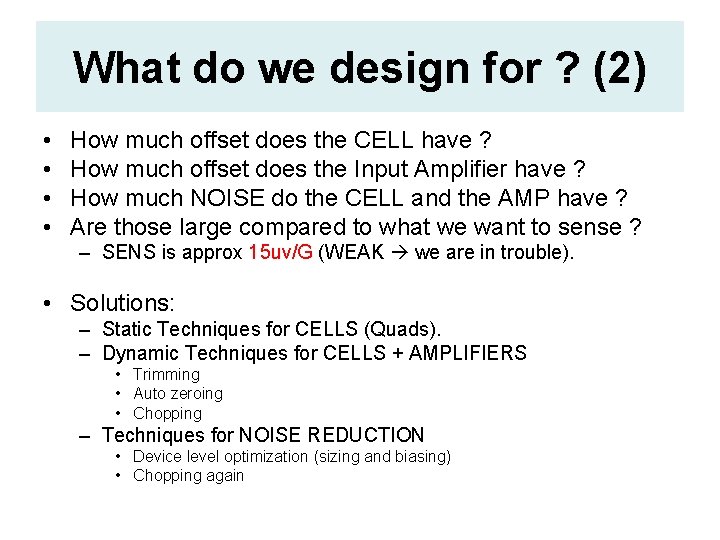 What do we design for ? (2) • • How much offset does the What do we design for ? (2) • • How much offset does the