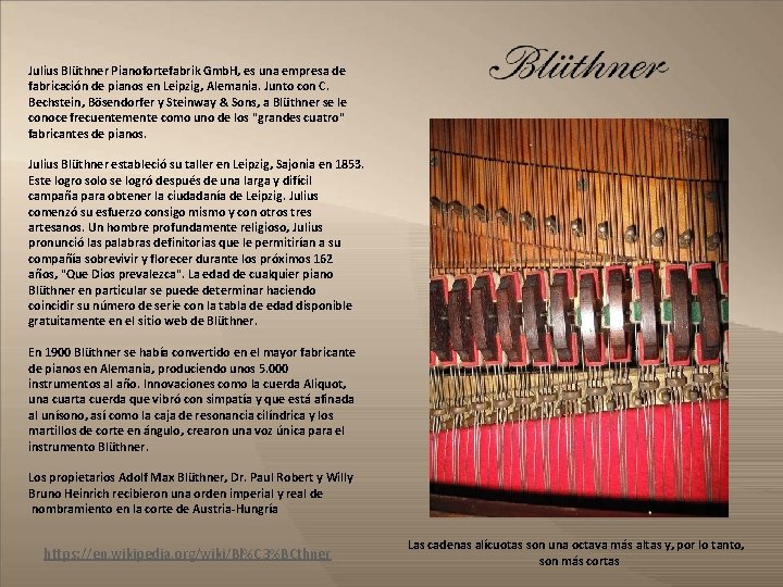 Julius Blüthner Pianofortefabrik Gmb. H, es una empresa de fabricación de pianos en Leipzig,