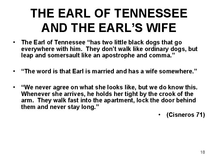 THE EARL OF TENNESSEE AND THE EARL’S WIFE • The Earl of Tennessee “has