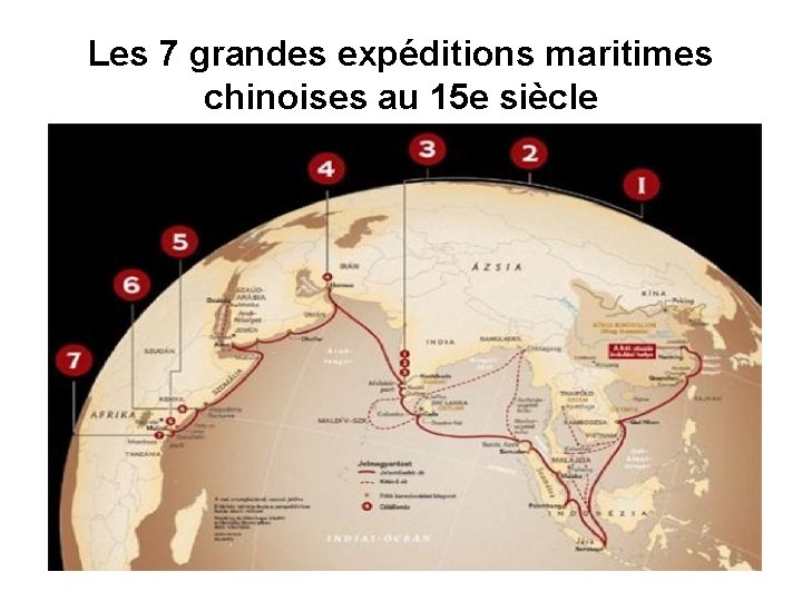 Les 7 grandes expéditions maritimes chinoises au 15 e siècle 