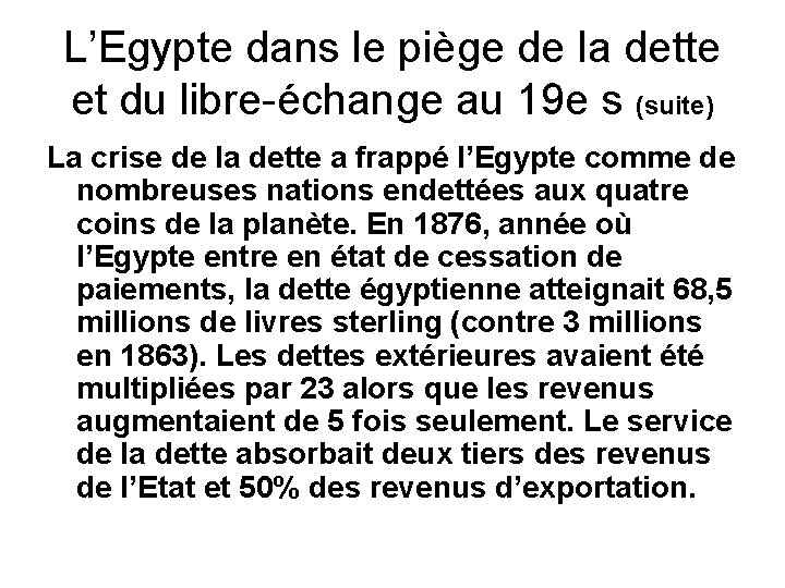 L’Egypte dans le piège de la dette et du libre-échange au 19 e s