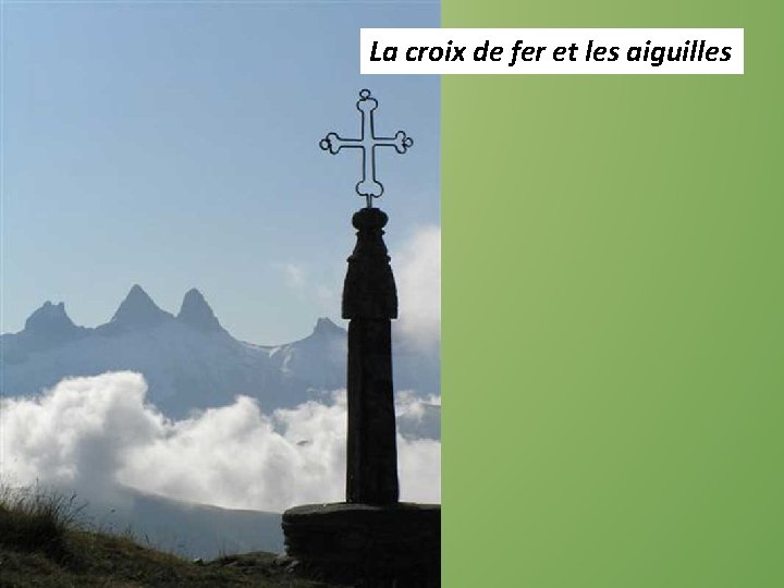 La croix de fer et les aiguilles 