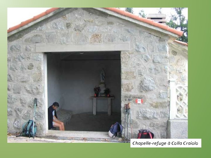 Chapelle-refuge à Colla Craiolo 