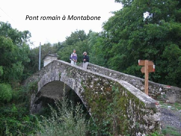 Pont romain à Montabone 