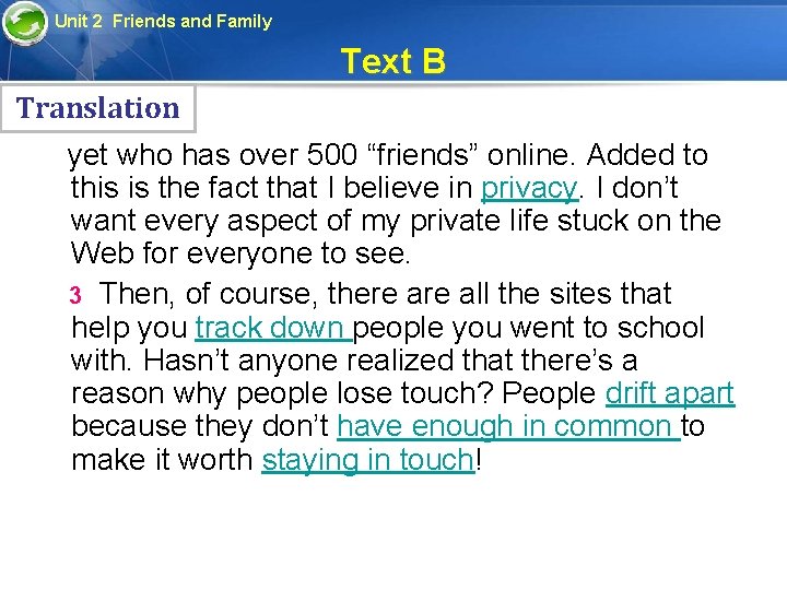 Unit 2 Friends and Family Text B Translation yet who has over 500 “friends”