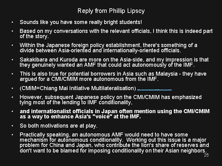 Reply from Phillip Lipscy • Sounds like you have some really bright students! •