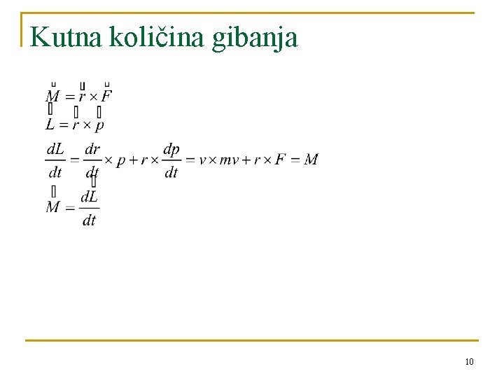 Kutna količina gibanja 10 