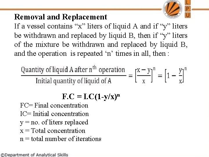 Removal and Replacement If a vessel contains “x” liters of liquid A and if