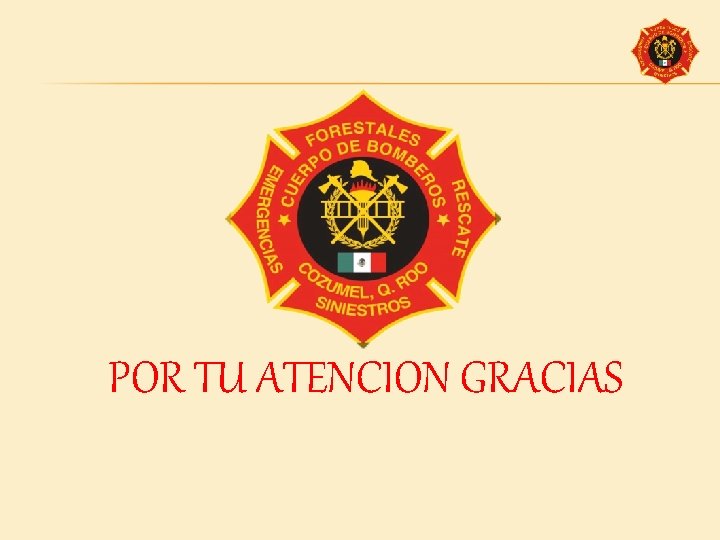 POR TU ATENCION GRACIAS 