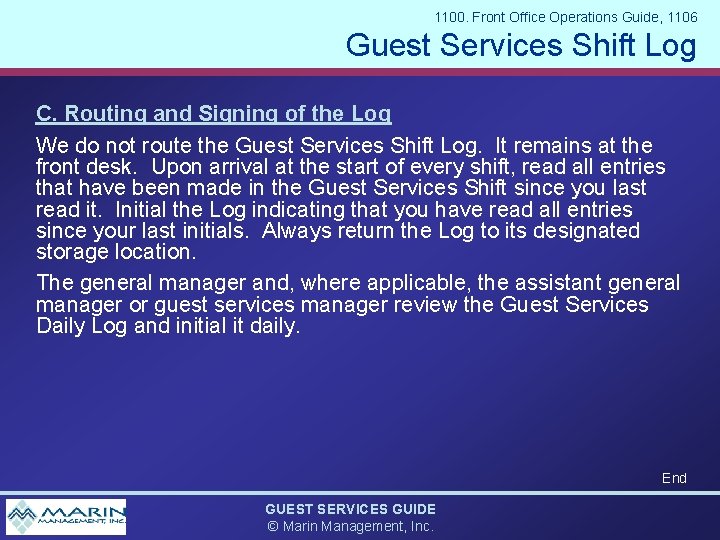 1100. Front Office Operations Guide, 1106 Guest Services Shift Log C. Routing and Signing