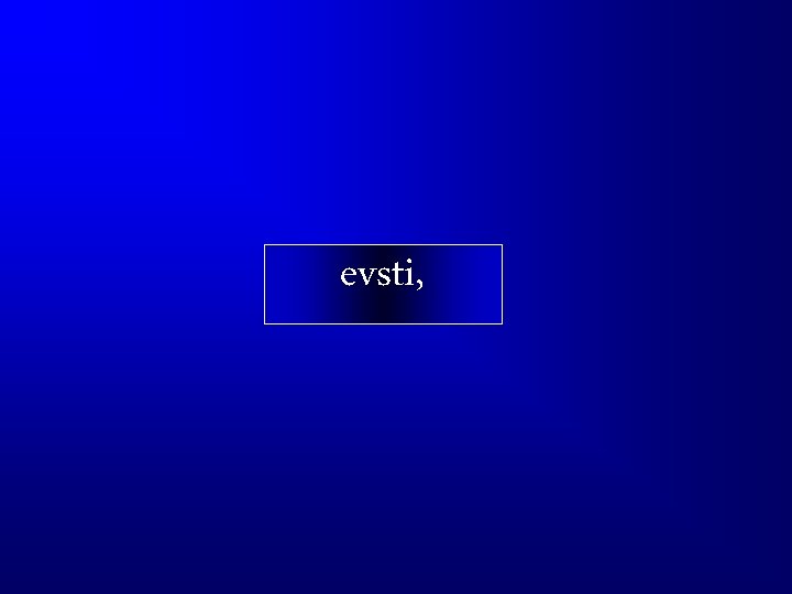 evsti, 