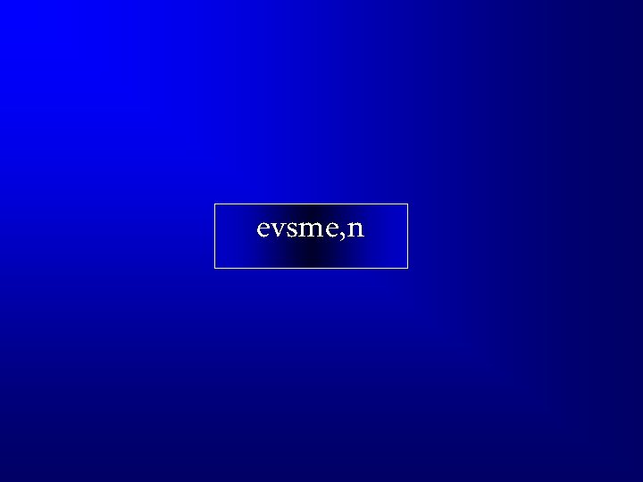 evsme, n 