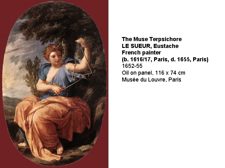 The Muse Terpsichore LE SUEUR, Eustache French painter (b. 1616/17, Paris, d. 1655, Paris)