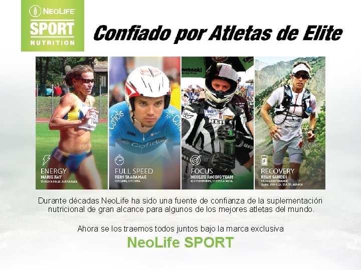 Durante décadas Neo. Life ha sido una fuente de confianza de la suplementación nutricional