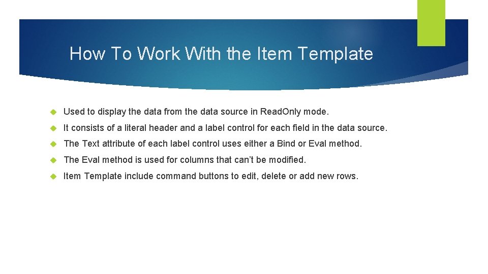 How To Work With the Item Template Used to display the data from the