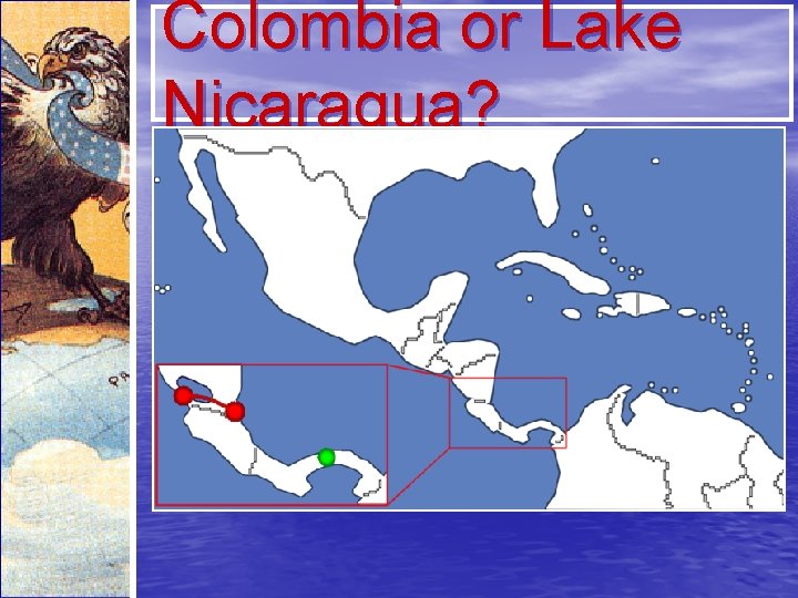 Colombia or Lake Nicaragua? 