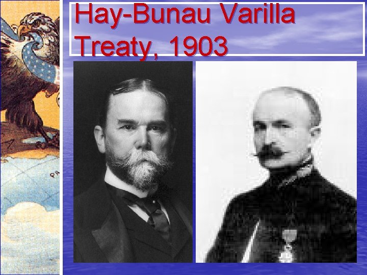Hay-Bunau Varilla Treaty, 1903 