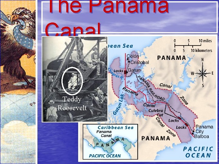 The Panama Canal Teddy Roosevelt 