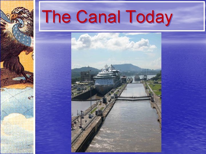 The Canal Today 