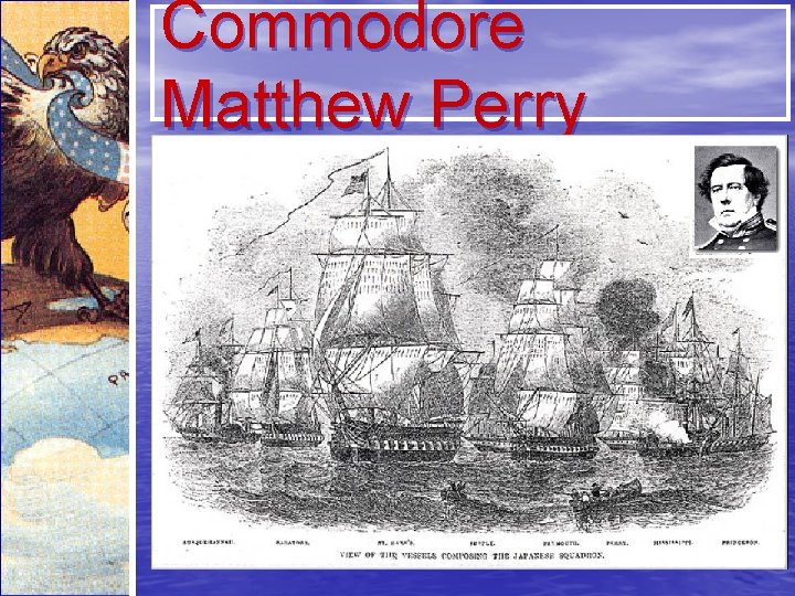 Commodore Matthew Perry 