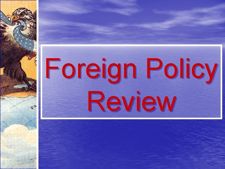 Foreign Policy Review 