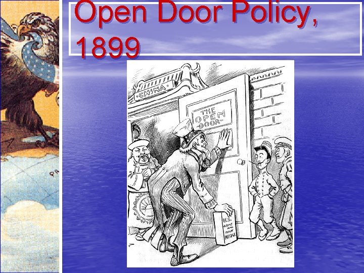 Open Door Policy, 1899 