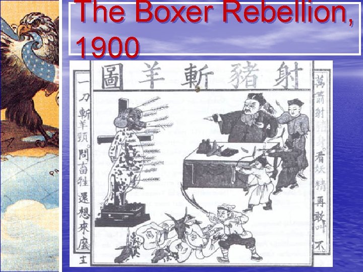The Boxer Rebellion, 1900 