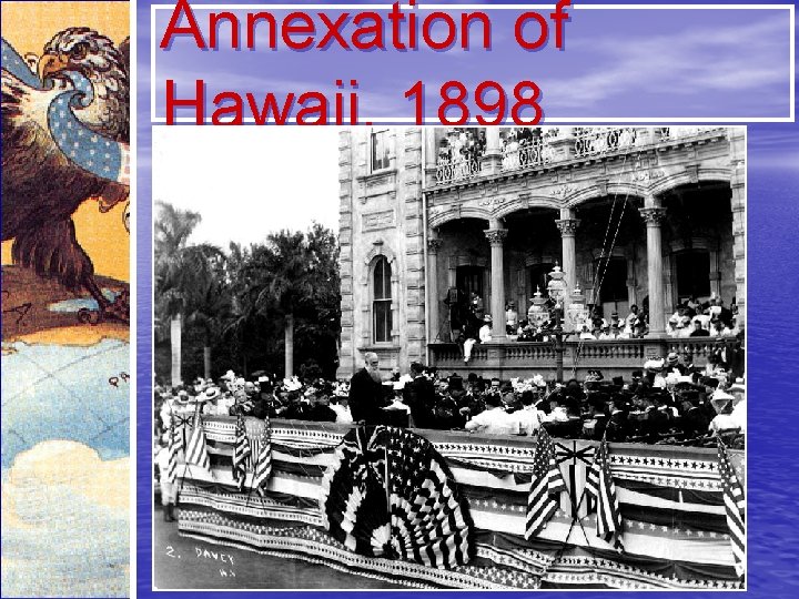 Annexation of Hawaii, 1898 