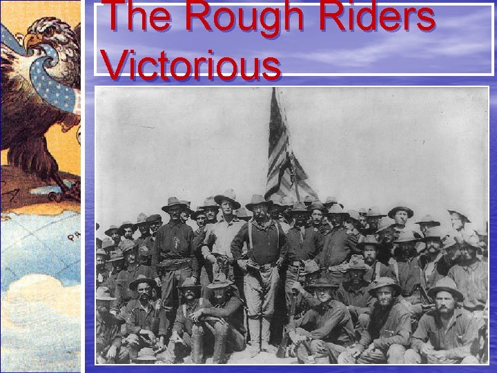 The Rough Riders Victorious 