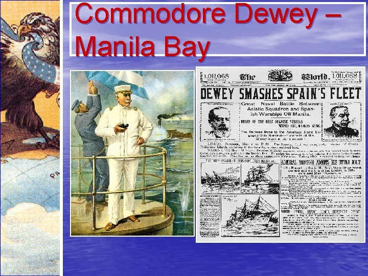 Commodore Dewey – Manila Bay 