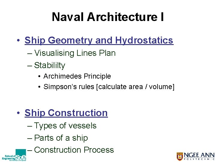 Naval Architecture I • Ship Geometry and Hydrostatics – Visualising Lines Plan – Stabililty