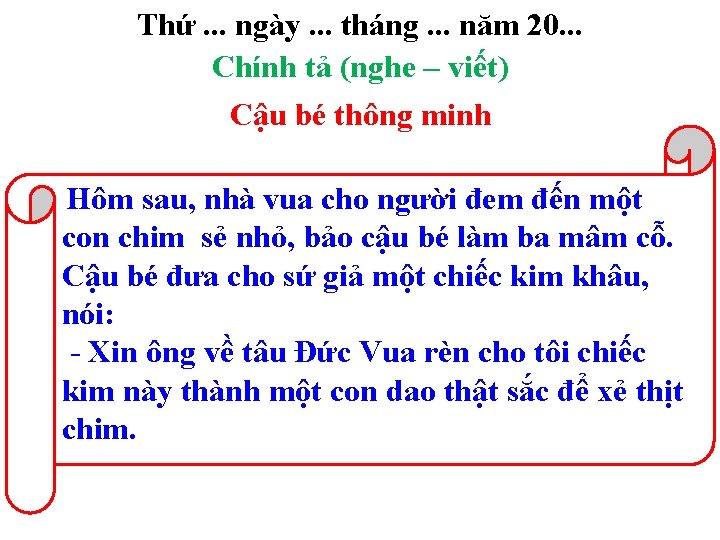 Thứ. . . ngày. . . tháng. . . năm 20. . . Chính Thứ. . . ngày. . . tháng. . . năm 20. . . Chính