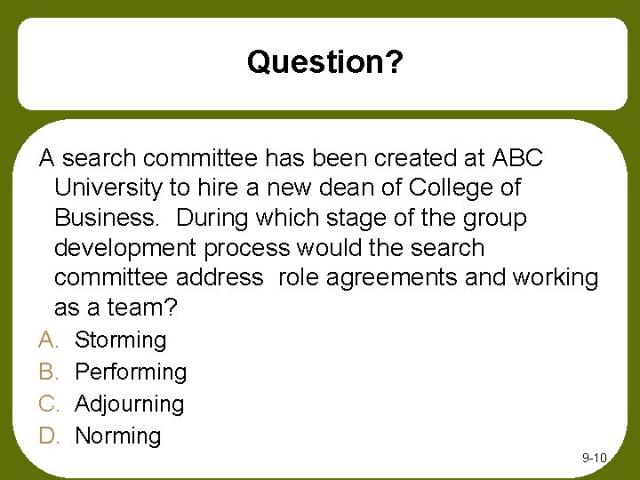 Question? A search committee has been created at ABC University to hire a new Question? A search committee has been created at ABC University to hire a new