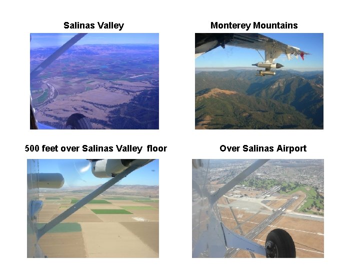 Salinas Valley 500 feet over Salinas Valley floor Monterey Mountains Over Salinas Airport 