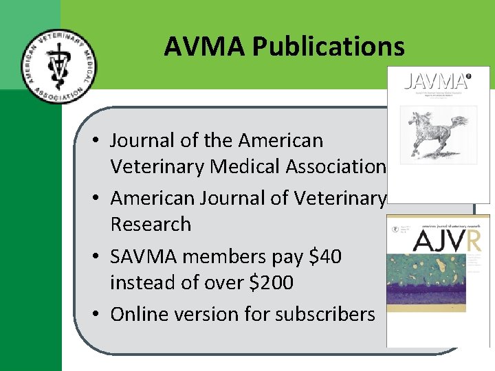AVMA Publications • Journal of the American Veterinary Medical Association • American Journal of