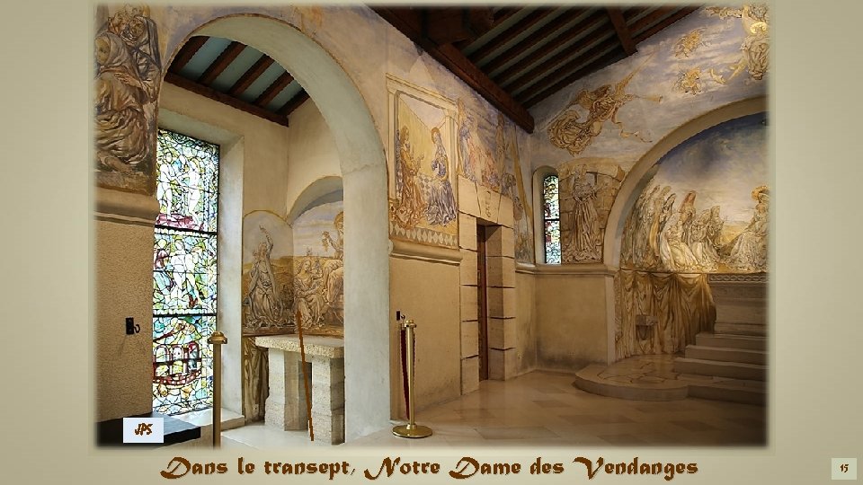JPS Dans le transept, Notre Dame des Vendanges 15 