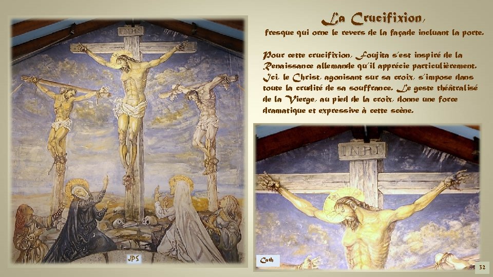 La Crucifixion, Crucifixion fresque qui orne le revers de la façade incluant la porte.