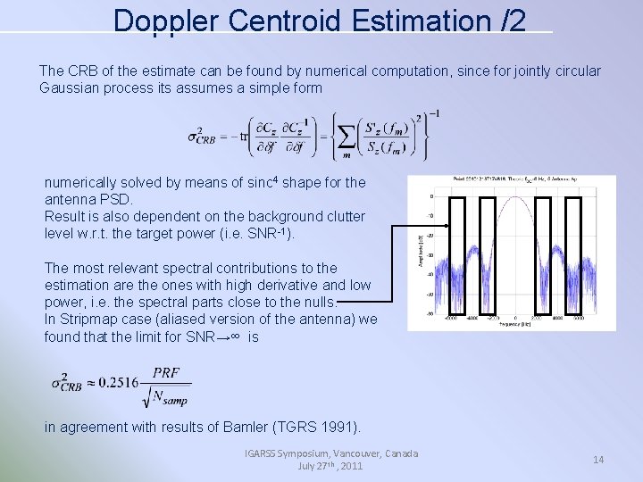Doppler Centroid Estimation /2 The CRB of the estimate can be found by numerical