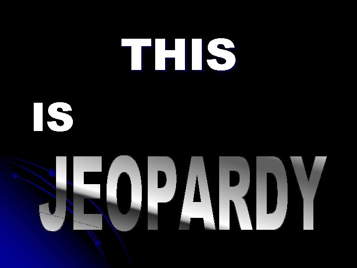 THIS IS 