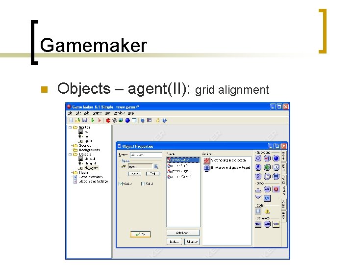 Gamemaker n Objects – agent(II): grid alignment 