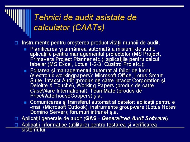 Tehnici de audit asistate de calculator (CAATs) o Instrumente pentru creşterea productivităţii muncii de