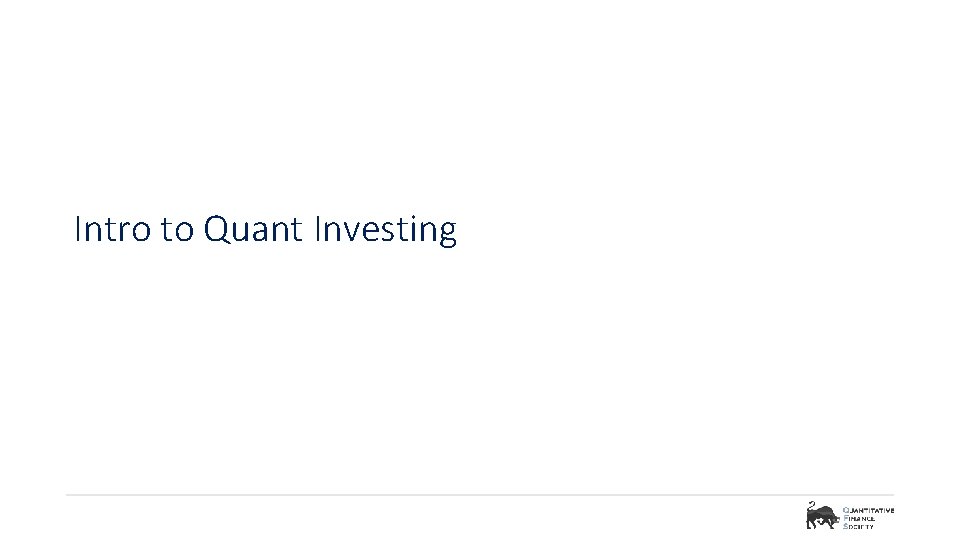 Intro to Quant Investing 