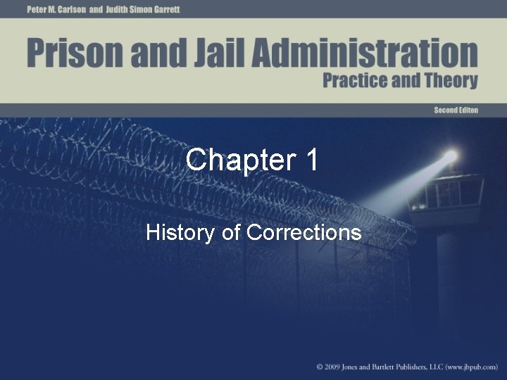 Chapter 1 History of Corrections 