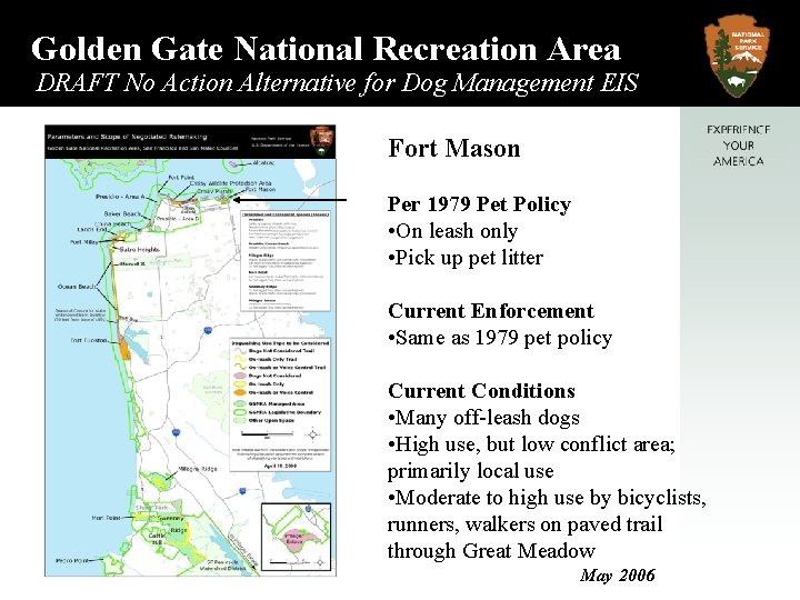 Golden Gate National Recreation Area DRAFT No Action Alternative for Dog Management EIS Fort