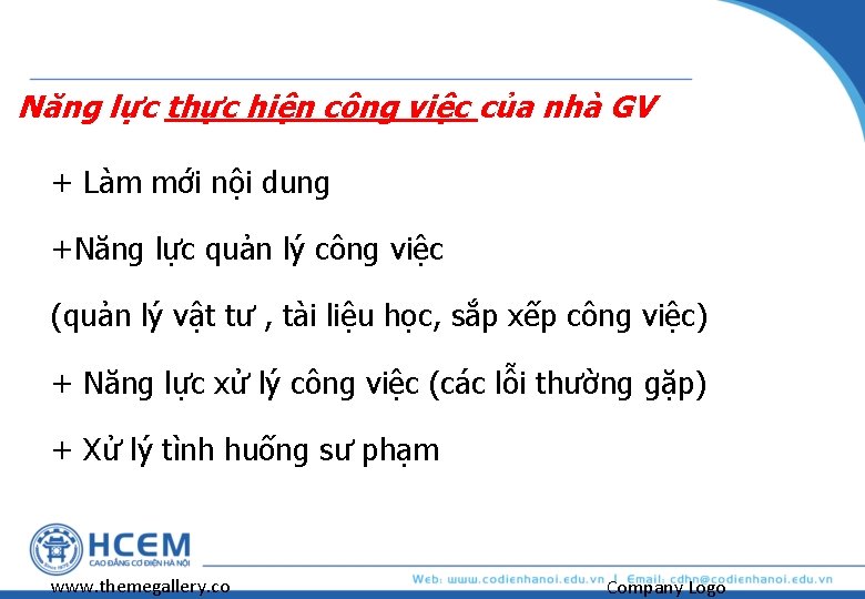 Năng lực thực hiện công việc của nhà GV + Làm mới nội dung