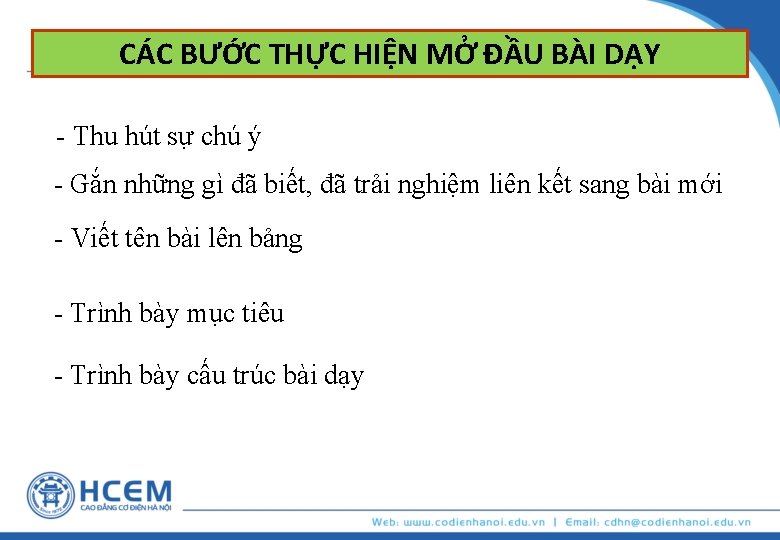 CÁC BƯỚC THỰC HIỆN MỞ ĐẦU BÀI DẠY - Thu hút sự chú ý