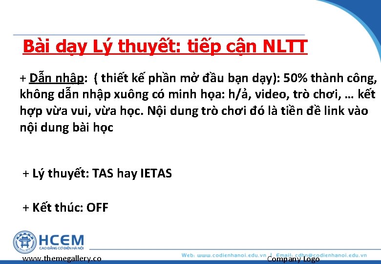 Bài dạy Lý thuyết: tiếp cận NLTT + Dẫn nhập: ( thiết kế phần