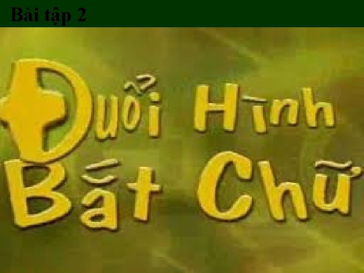 Bài tập 2 Bài tập 2