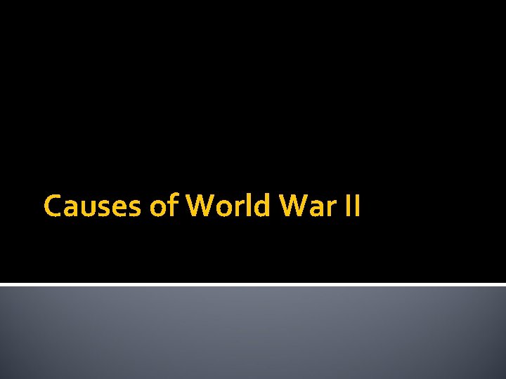 Causes of World War II 